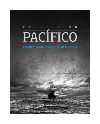 portada del libro Pacífico: España y la Aventura de la Mar del Sur